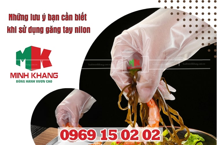 Những lưu ý bạn cần biết khi sử dụng găng tay nilon
