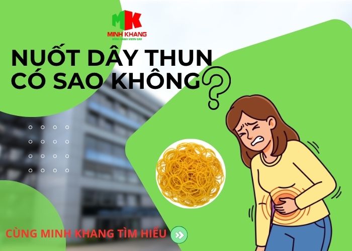 nuốt dây thun có sao không